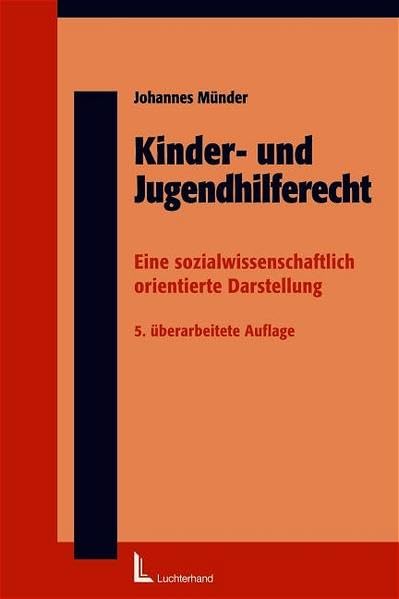 Kinder- und Jugendhilferecht: Eine sozialwissenschaftlich orientierte Einführung Law