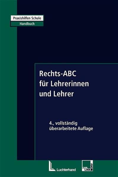 Rechts-ABC für Lehrerinnen und Lehrer (Praxishilfen Schule) Law