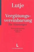 Vergütungsvereinbarung für Einsteiger: Honorargespräche erfolgreich führen Law