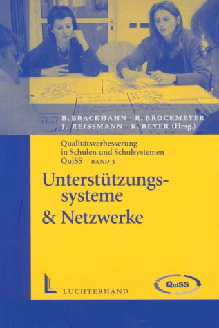 Qualitätsverbesserung in Schulen und Schulsystemen - QuiSS / Unterstützungssysteme & Netzwerke Learning & Reference