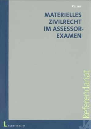 Materielles Zivilrecht im Assessorexamen Law