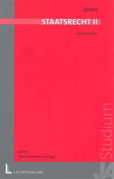 Staatsrecht II: Grundrechte (Juristische Lernbücher) Law