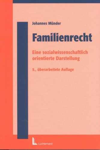 Familienrecht: Eine sozialwissenschaftlich orientierte Einführung Law