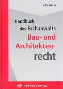 Handbuch des Fachanwalts Bau- und Architektenrecht Law