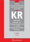 Gemeinschaftskommentar zum Kündigungsschutzgesetz und zu sonstigen kündigungsschutzrechtlichen Vorschriften (KR) Law