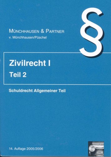 Zivilrecht I. Bände 1-6 / Standardkarteikarten: Zivilrecht I. Bände 1-6 / Schuldrecht Allgemeiner Teil: Standardkarteikarten Law