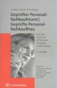 Geprüfter Personalfachkaufmann /Geprüfte Personalfachkauffrau: Ein Lehrbuch zur effizienten Prüfungsvorbereitung Law