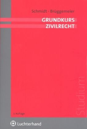 Grundkurs Zivilrecht (Juristische Lernbücher) Law