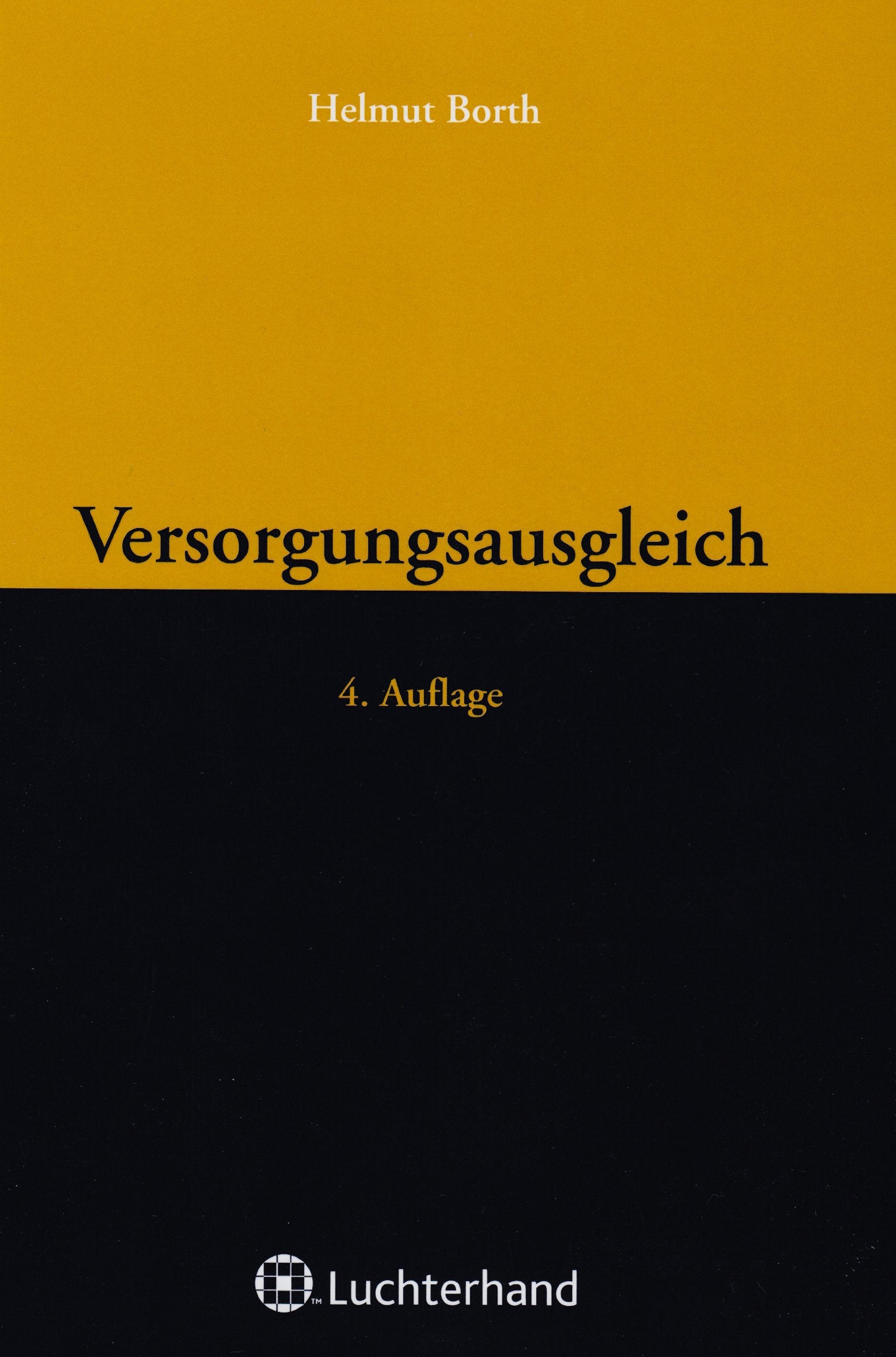 Versorgungsausgleich in anwaltlicher und familiengerichtlicher Praxis Law