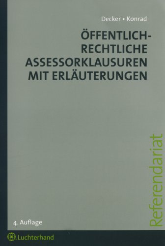Öffentlich-rechtliche Assessorklausuren mit Erläuterungen Law