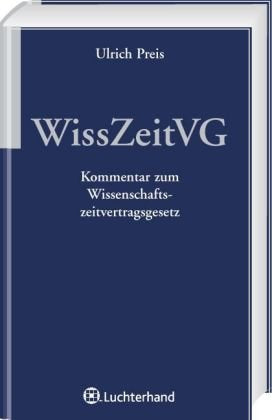 WissZeitVG: Kommentar zum Wissenschaftzeitvertragsgesetz Law