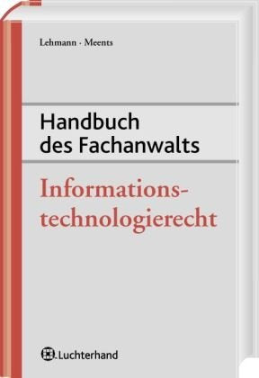 Handbuch des Fachanwalts Informationstechnologierecht Law