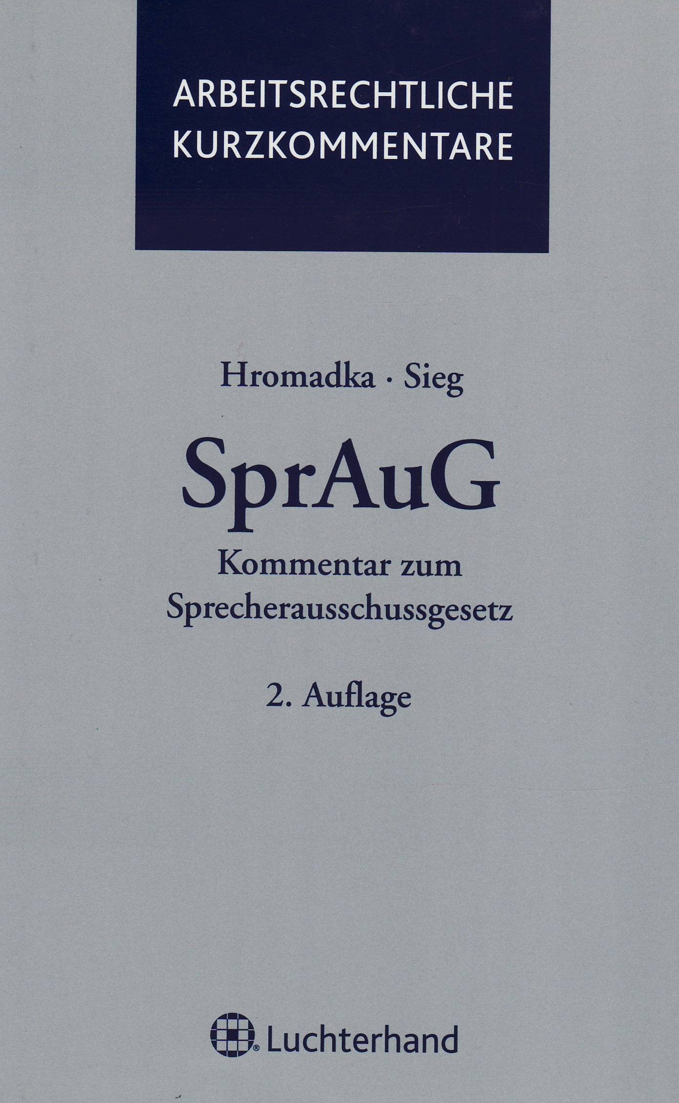 Kommentar zum Sprecherausschussgesetz Law