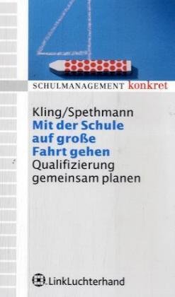 Mit der Schule auf große Fahrt gehen: Qualifizierung gemeinsam planen Books