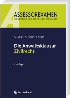 Die Anwaltsklausur Zivilrecht Law Books