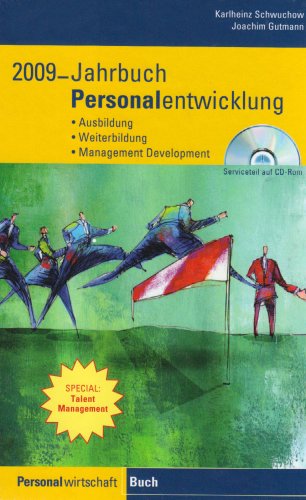 Jahrbuch Personalentwicklung 2009: Ausbildung, Weiterbildung, Management Development Law