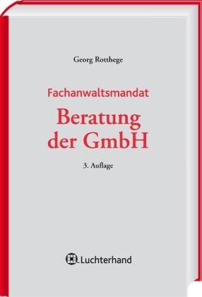 Fachanwaltsmandat Beratung der GmbH Law