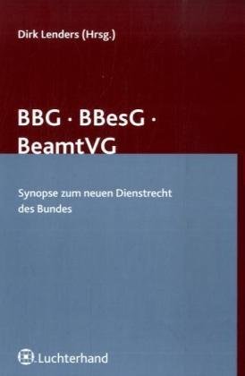 Synopse zum neuen Dienstrecht des Bundes: Textausgabe Law