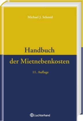 Handbuch der Mietnebenkosten: Wohnraum und Gewerberaum Law
