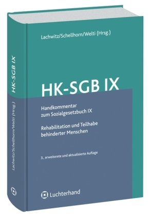 Handkommentar zum Sozialgesetzbuch IX (HK-SGB IX): Rehabilitation und Teilhabe behinderter Menschen Law