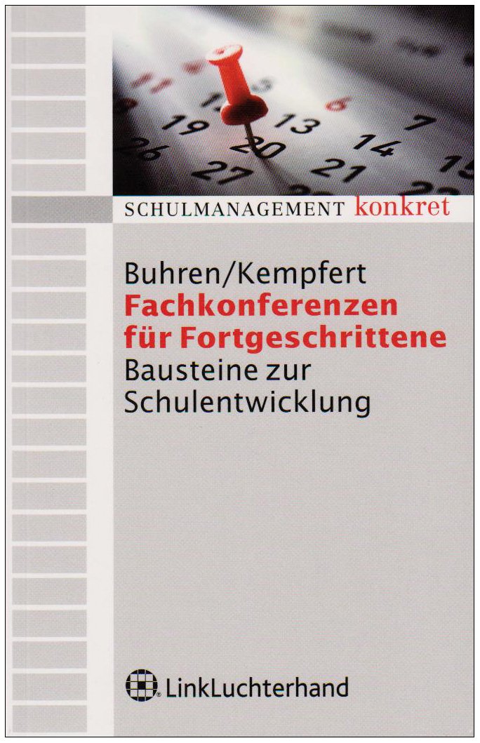Fachkonferenzen für Fortgeschrittene: Bausteine zur Schulentwicklung (Schulmanagement konkret) Politics & History