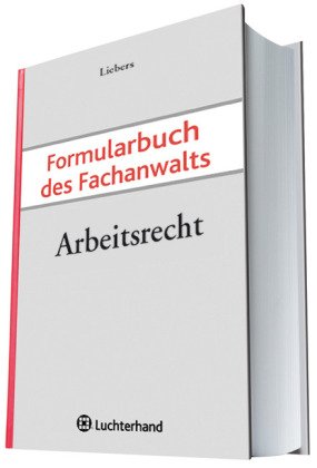 Formularbuch des Fachanwalts Arbeitsrecht Law