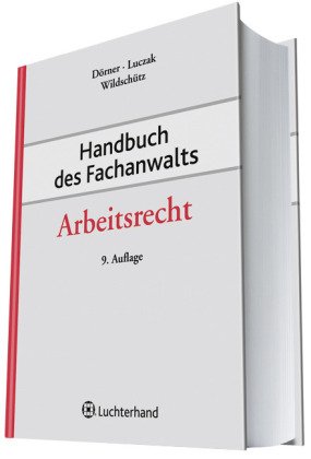 Handbuch des Fachanwalts Arbeitsrecht Law