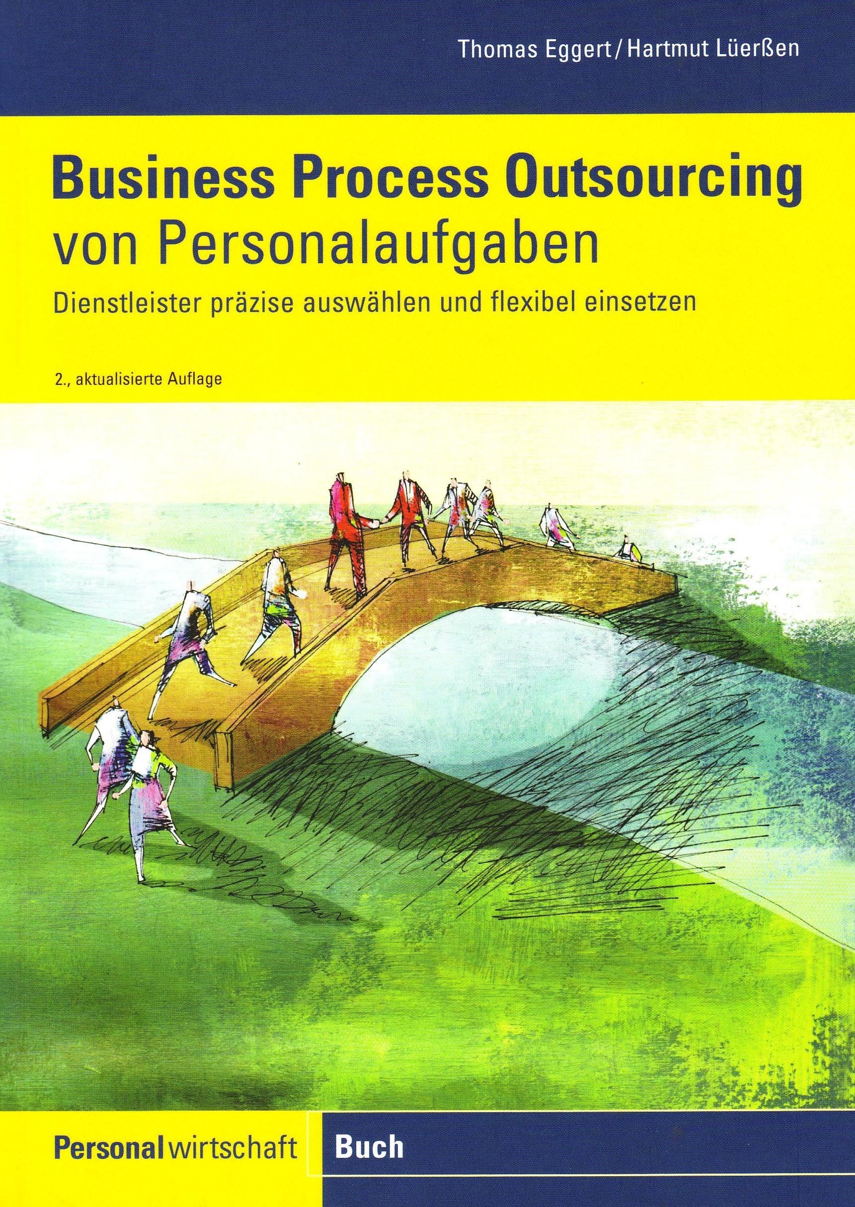 Business Process Outsourcing von Personalaufgaben: Präzise auswählen und flexibel einsetzen Law