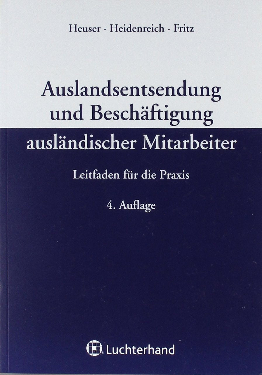 Auslandsentsendung und Beschäftigung ausländischer Mitarbeiter Law