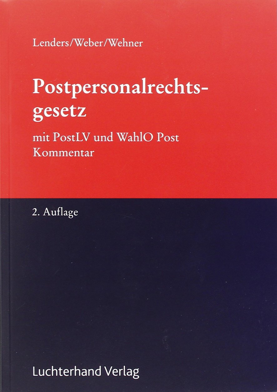 Product Image: Postpersonalrechtsgesetz: mit PostLV und WahlO Post. Kommentar