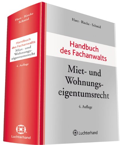 Handbuch des Fachanwalts Miet- und Wohnungseigentumsrecht Law