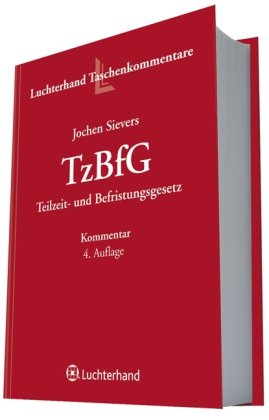 TzBfG - Kommentar zum Teilzeit- und Befristungsgesetz Law