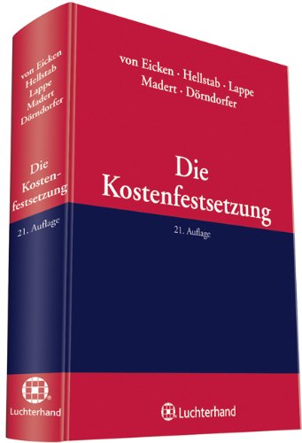 Die Kostenfestsetzung: Handbuch: Handbuch. Inkl. Freischaltcode für jBook Law