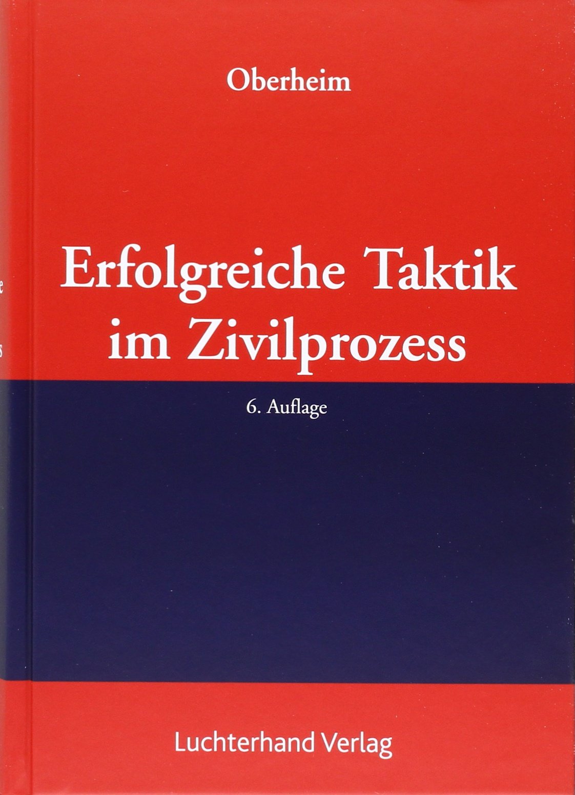 Erfolgreiche Taktik im Zivilprozess Law