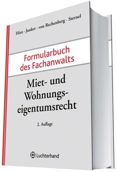 Formularbuch des Fachanwalts Miet- und Wohnungseigentumsrecht Law