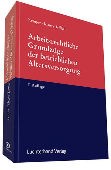 Arbeitsrechtliche Grundzüge der betrieblichen Altersversorgung Law