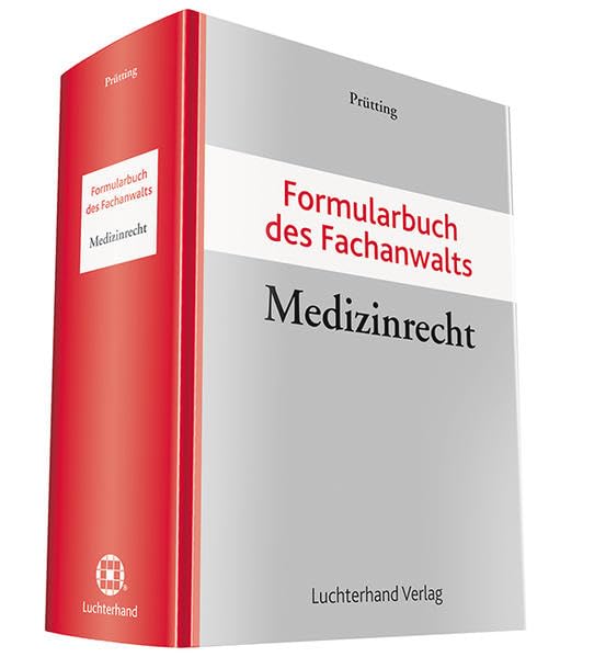 Formularbuch des Fachanwalts Medizinrecht Law