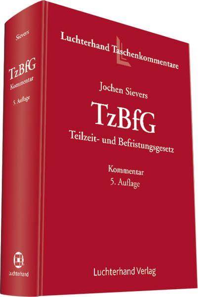 TzBfG - Kommentar zum Teilzeit- und Befristungsgesetz Law