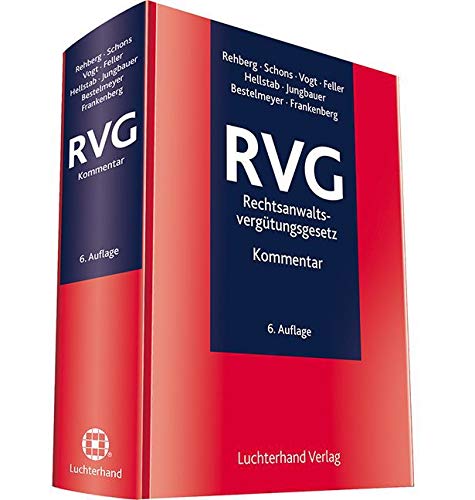 RVG - Rechtsanwaltsvergütungsgesetz: Kommentar: In alphabetischer Zusammenstellung Law