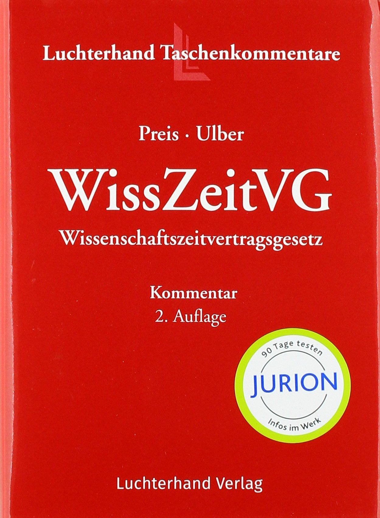 WissZeitVG: Kommentar zum Wissenschaftzeitvertragsgesetz Law