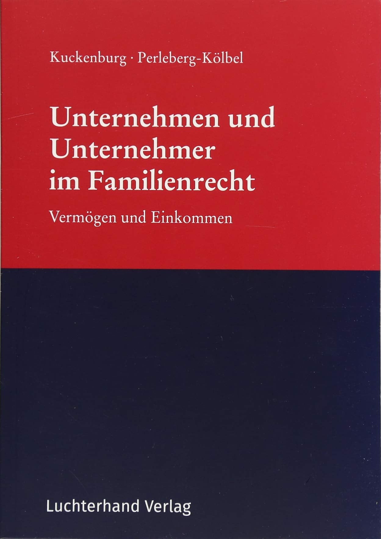 Unternehmen und Unternehmer im Familienrecht book
