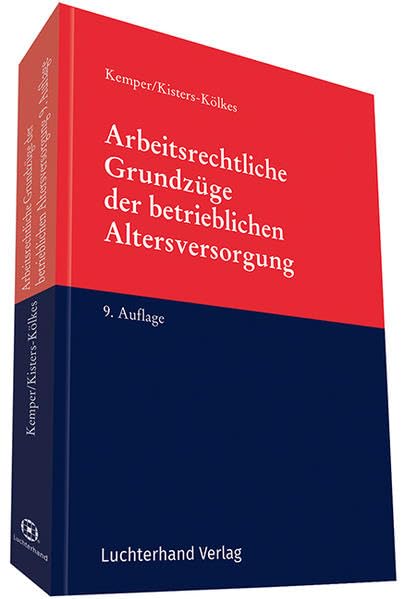 Arbeitsrechtliche Grundzüge der betrieblichen Altersversorgung Law