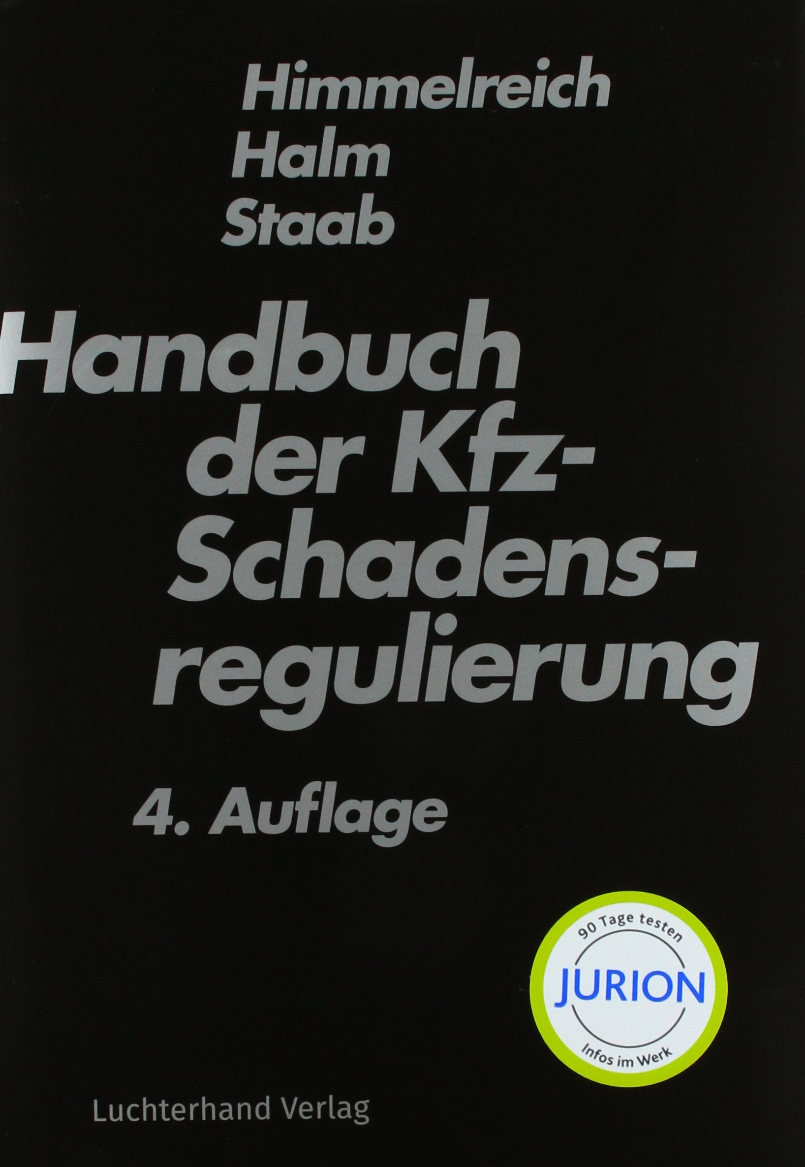 Handbuch der Kfz-Schadensregulierung Law
