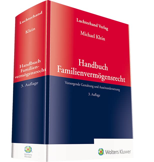 Handbuch Familienvermögensrecht: Vorsorgende Gestaltung und Auseinandersetzung Law