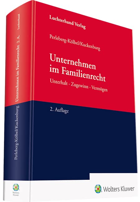 Unternehmen im Familienrecht: Unterhalt-Zugewinn-Vermögen Law