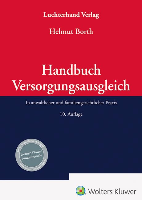 Handbuch Versorgungsausgleich: In anwaltlicher und familiengerichtlicher Praxis Law
