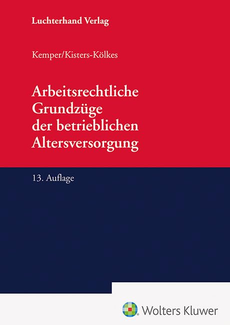 Arbeitsrechtliche Grundzüge der betrieblichen Altersversorgung Law
