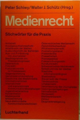 Medienrecht. Stichwörter für die Praxis Books