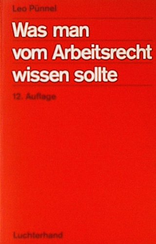 Was man vom Arbeitsrecht wissen sollte Law