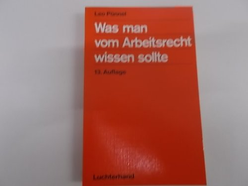 Was man vom Arbeitsrecht wissen sollte Law